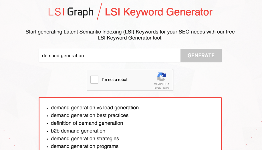 LSI Keyword Generator is a must-use demand generation tool.